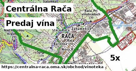 Predaj vína, Centrálna Rača