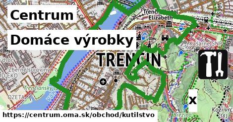 Domáce výrobky, Centrum