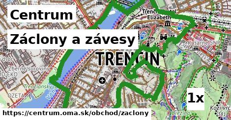 Záclony a závesy, Centrum