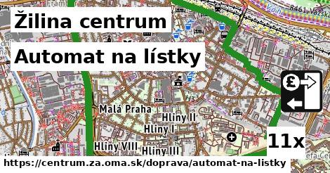 Automat na lístky, Žilina centrum