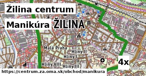 Manikúra, Žilina centrum