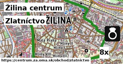 Zlatníctvo, Žilina centrum