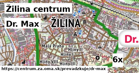 Dr. Max, Žilina centrum