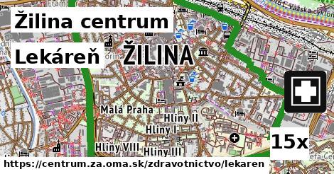 Lekáreň, Žilina centrum