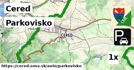 Parkovisko, Cered