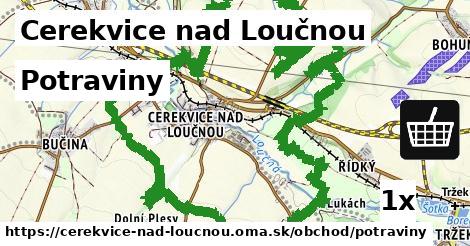 Potraviny, Cerekvice nad Loučnou