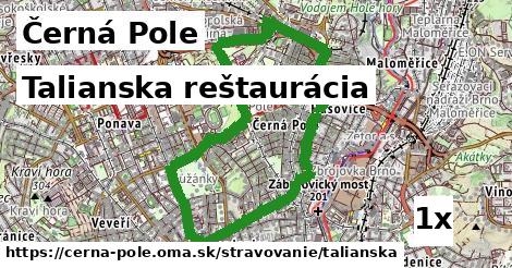 Talianska reštaurácia, Černá Pole