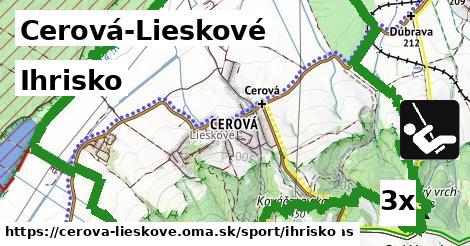 Ihrisko, Cerová-Lieskové