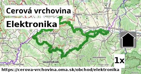 Elektronika, Cerová vrchovina