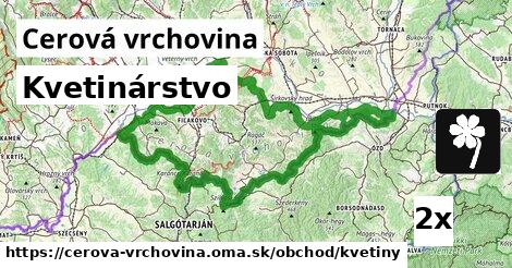 Kvetinárstvo, Cerová vrchovina