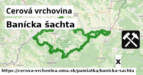 Banícka šachta, Cerová vrchovina