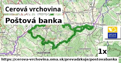 Poštová banka, Cerová vrchovina