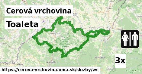 Toaleta, Cerová vrchovina