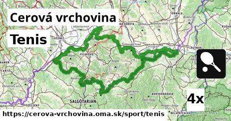 Tenis, Cerová vrchovina