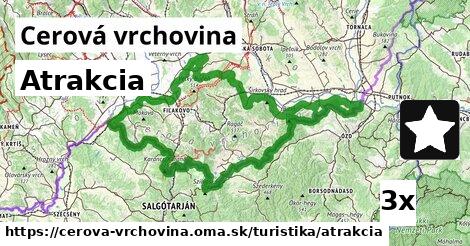 Atrakcia, Cerová vrchovina