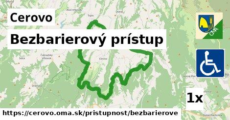 Bezbarierový prístup, Cerovo