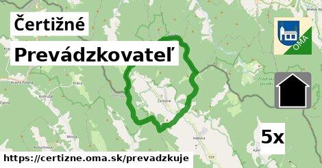 prevádzkovateľ v Čertižné