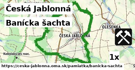 Banícka šachta, Česká Jablonná