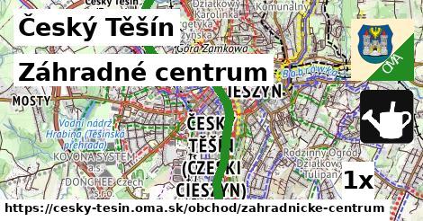 Záhradné centrum, Český Těšín