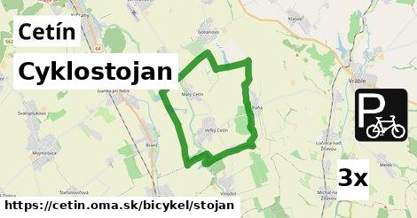 Cyklostojan, Cetín