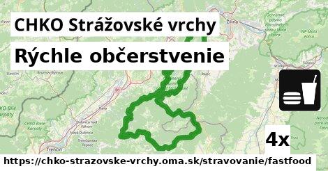 Rýchle občerstvenie, CHKO Strážovské vrchy