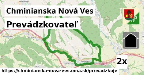 prevádzkovateľ v Chminianska Nová Ves