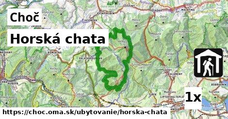 Horská chata, Choč