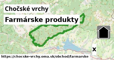 Farmárske produkty, Chočské vrchy