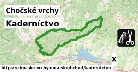 Kaderníctvo, Chočské vrchy