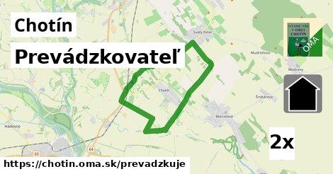 prevádzkovateľ v Chotín