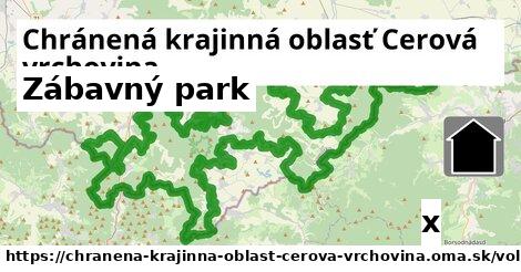 Zábavný park, Chránená krajinná oblasť Cerová vrchovina