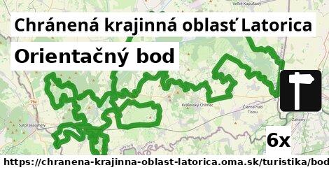 Orientačný bod, Chránená krajinná oblasť Latorica