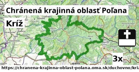 Kríž, Chránená krajinná oblasť Poľana