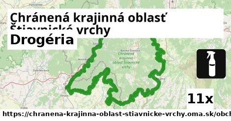 Drogéria, Chránená krajinná oblasť Štiavnické vrchy