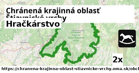 Hračkárstvo, Chránená krajinná oblasť Štiavnické vrchy