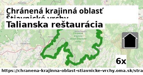 Talianska reštaurácia, Chránená krajinná oblasť Štiavnické vrchy