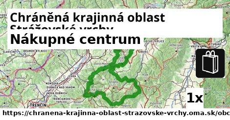 Nákupné centrum, Chráněná krajinná oblast Strážovské vrchy
