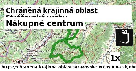 Nákupné centrum, Chráněná krajinná oblast Strážovské vrchy