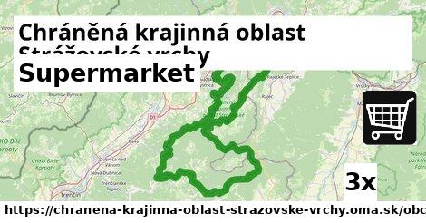 Supermarket, Chráněná krajinná oblast Strážovské vrchy