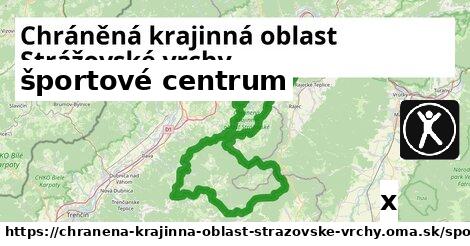 športové centrum, Chráněná krajinná oblast Strážovské vrchy