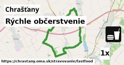 Rýchle občerstvenie, Chrašťany