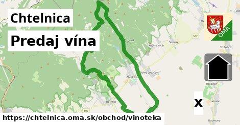 Predaj vína, Chtelnica