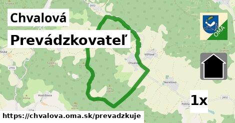 prevádzkovateľ v Chvalová