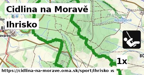 Ihrisko, Cidlina na Moravě