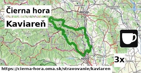 Kaviareň, Čierna hora