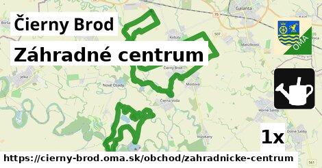 Záhradné centrum, Čierny Brod