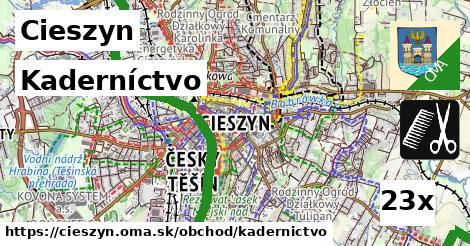 Kaderníctvo, Cieszyn