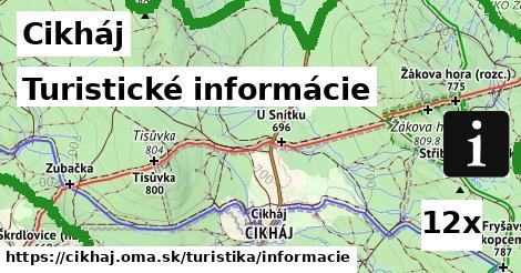 Turistické informácie, Cikháj