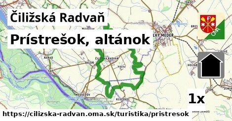 Prístrešok, altánok, Čiližská Radvaň