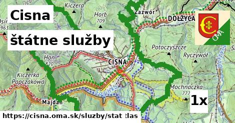štátne služby, Cisna